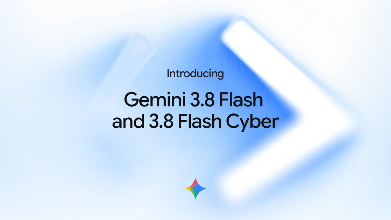Google Launches Gemini 3.8 Flash and Specialized Cyber Models alternate product view